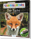 Meine große Tierbibliothek: Der Fuchs