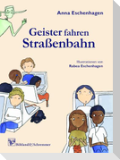 Geister fahren Straßenbahn