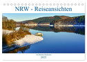 NRW - Reiseansichten (Tischkalender 2025 DIN A5 quer), CALVENDO Monatskalender