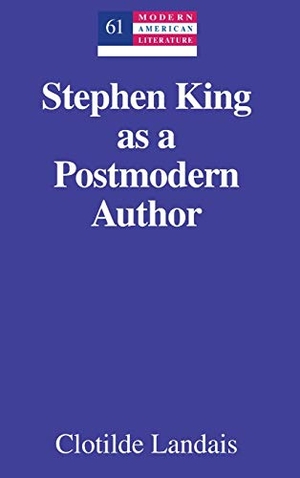 Landais, Clotilde. Stephen King as a Postmodern Author. Peter Lang, 2013.