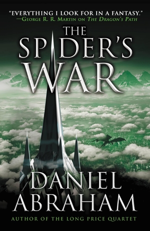 Abraham, Daniel. The Spider's War. Hachette Book Group USA, 2016.