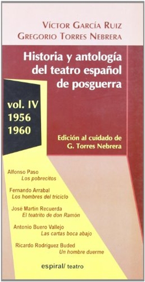 Arrabal, Fernando / Buero Vallejo, Antonio et al. 1956-1960. Editorial Fundamentos, 2005.
