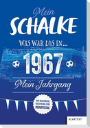 Mein Schalke 1967