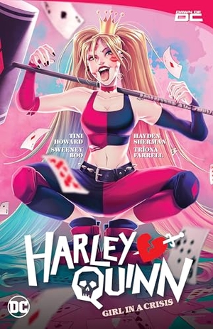 Howard, Tini / Sweeney Boo. Harley Quinn Vol. 1: Girl in a Crisis. DC Comics, 2024.