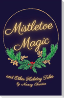 Mistletoe Magic