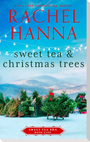 Sweet Tea & Christmas Trees
