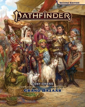 Pathfinder Rules & Lore Team. Pathfinder Lost Omens Grand Bazaar. Paizo, Inc., 2021.
