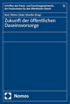 Beck, Joachim / Thorben Winter et al (Hrsg.). Zukunft der öffentlichen Daseinsvorsorge. Nomos Verlags GmbH, 2024.