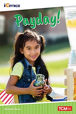 Sacre, Antonio. Payday!. Teacher Created Materials, 2021.