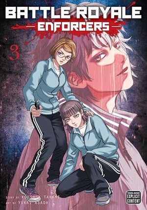 Takami, Koushun. Battle Royale: Enforcers, Vol. 3. Viz Media, Subs. of Shogakukan Inc, 2025.