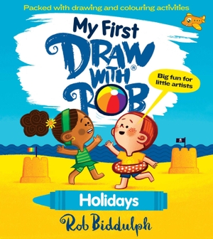Biddulph, Rob. MY FIRST DRAW WITH ROB PB. Harper Collins Publishers - UK Wholesale Acct, 2026.