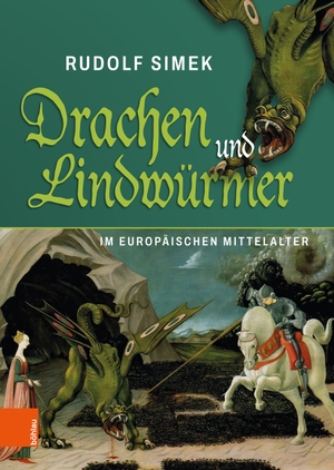 Simek, Rudolf. Drachen und Lindwürmer im europäischen Mittelalter. Boehlau Verlag, 2026.