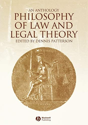 Patterson. Philosophy Law and Legal Theory. John Wiley & Sons, 2003.