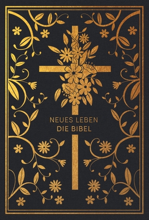 Neues Leben. Die Bibel - Golden Grace Edition, Tintenschwarz. SCM Brockhaus, R., 2022.