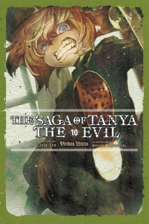Zen, Carlo. The Saga of Tanya the Evil, Vol. 10 (Light Novel) - Viribus Unitis. Yen Press, 2022.