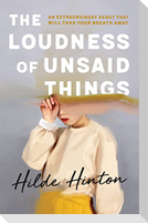 The Loudness of Unsaid Things
