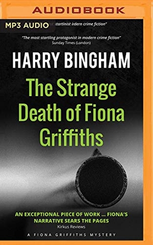 Bingham, Harry. The Strange Death of Fiona Griffiths. Brilliance Audio, 2019.