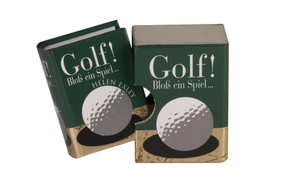 Golf! Nur ein Spiel .... Edition XXS, 2013.