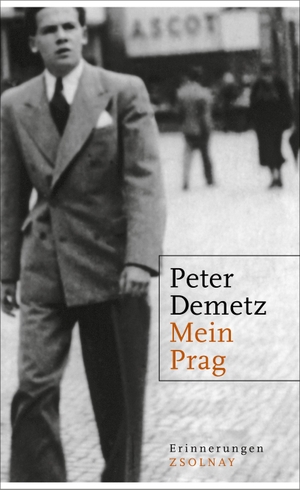 Demetz, Peter. Mein Prag - Erinnerungen 1939 bis 1945. Zsolnay-Verlag, 2019.