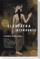 Cleopatra Dismounts