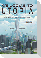 Welcome to Utopia