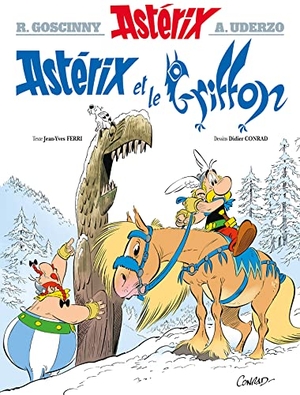 Ferri, Jean-Yves. Asterix 39 - Astérix et le Griffon - Bande dessinée. Les editions Albert René, 2021.