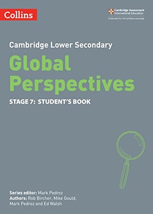 Walsh, Ed / Pedroz, Mark et al. Cambridge Lower Secondary Global Perspectives Student's Book: Stage 7. HarperCollins Publishers, 2023.