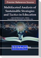 Multifaceted Analysis of Sustainable Strategies and Tactics in Education