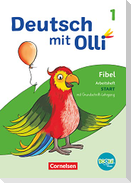 Deutsch mit Olli Erstlesen 1. Schuljahr. Arbeitsheft Start in Grundschrift