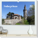 Friedberg in Hessen vom Frankfurter Taxifahrer (Premium, hochwertiger DIN A2 Wandkalender 2023, Kunstdruck in Hochglanz)