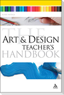 The Art and Design Teacher's Handbook