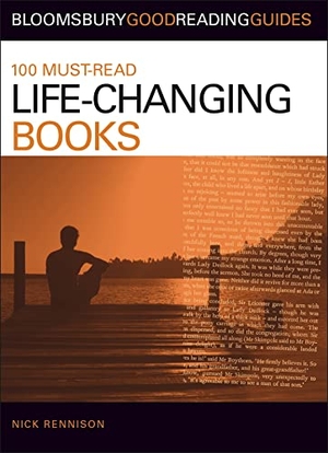 Rennison, Nick. 100 Must-read Life-Changing Books. Bloomsbury Publishing plc, 2008.