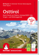ROTHER Wanderführer Osttirol Nord: Rund um Matrei, Innergschlöß, Kals, Virgen- und Defereggental