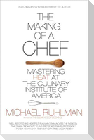 The Making of a Chef