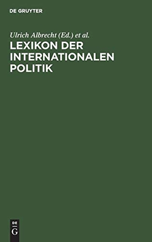 Volger, Helmut / Ulrich Albrecht (Hrsg.). Lexikon der Internationalen Politik. De Gruyter Oldenbourg, 1997.