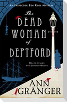 The Dead Woman of Deptford (Inspector Ben Ross mystery 6)