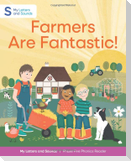 Farmers are Fantastic!