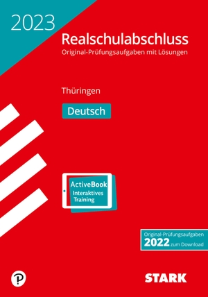 STARK Original-Prüfungen Realschulabschluss 2023 - Deutsch - Thüringen. Stark Verlag GmbH, 2022.