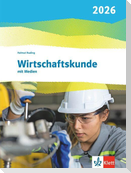 Wirtschaftskunde. Schulbuch mit Medien. Ausgabe 2026