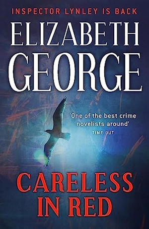George, Elizabeth. Careless in Red - An Inspector Lynley Novel. Jessica Kingsley Publishers, 2009.