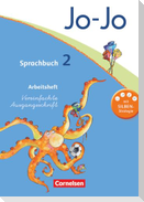 Jo-Jo Sprachbuch - Aktuelle allgemeine Ausgabe. 2. Schuljahr - Arbeitsheft in Vereinfachter Ausgangsschrift