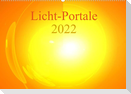 Licht-Portale 2022 (Wandkalender 2022 DIN A2 quer)