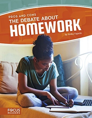 Fajardo, Anika. The Debate about Homework. North Star Editions, 2018.