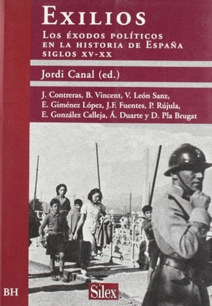 Canal i Morell, Jordi / Contreras Contreras, Jaime et al. Exilios : éxodos políticos en la historia de España, siglos XV-XX. Sílex ediciones S.L., 2007.