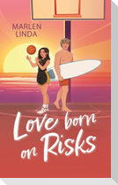 Love born on Risks