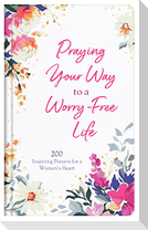 Praying Your Way to a Worry-Free Life