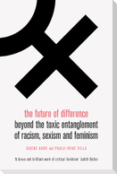 The Future of Difference