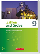 Zahlen und Größen 9. Schuljahr - Nordrhein-Westfalen Kernlehrpläne - Erweiterungskurs - Schülerbuch