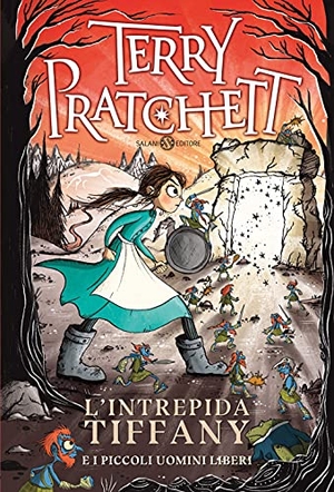 Pratchett, Terry. L' intrepida Tiffany e i piccoli uomini liberi. Salani, 2021.