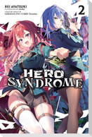 Hero Syndrome, Vol. 2 (Light Novel)